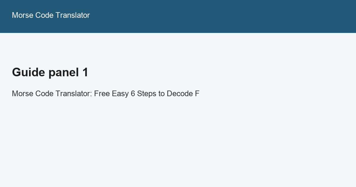 Practice steps for using a Morse translator with audio